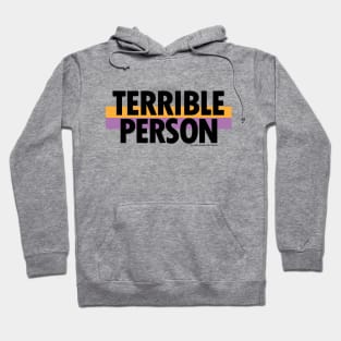 Conversation Hat: Terrible Person (block text) Hoodie